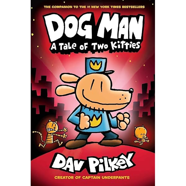 Dav Pilkey's Hero Collection (Captain Underpants #1, Dog Man #1
